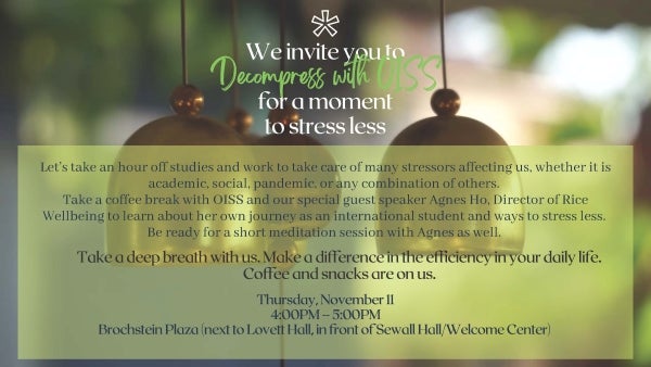 We invite you to decompress with OISS for a moment to stress less.