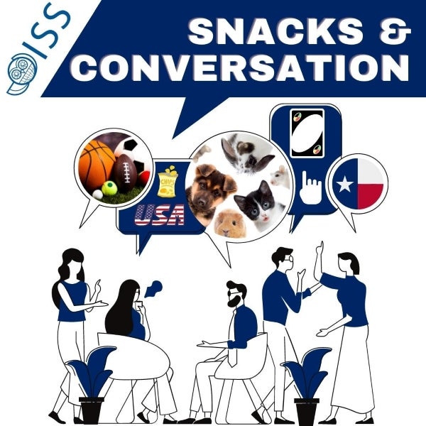 OISS Snacks and Conversation.